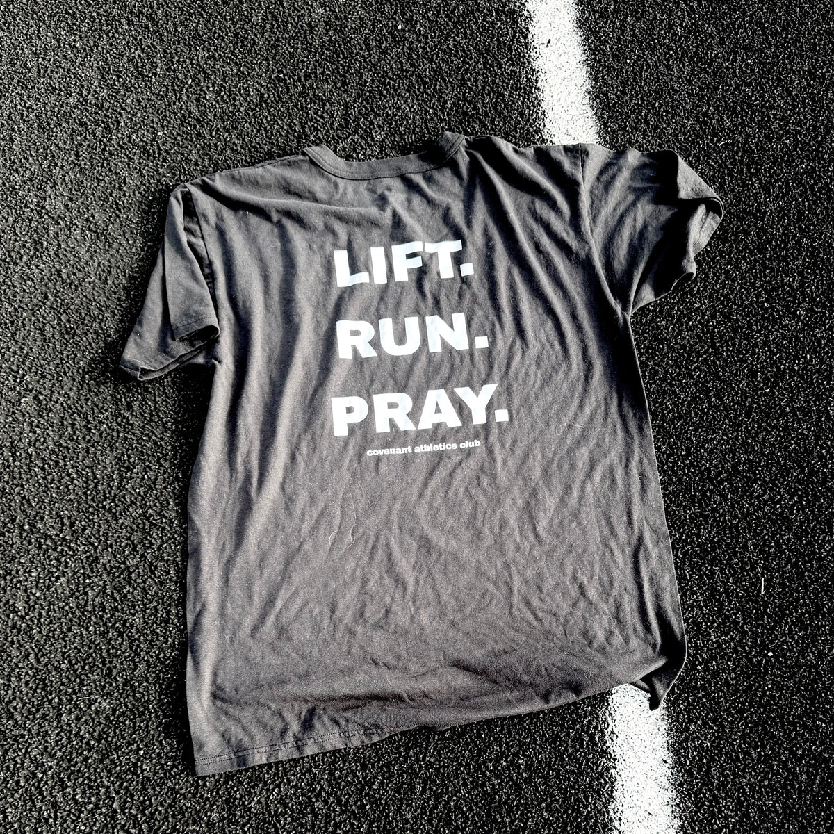 “LIFT. RUN. PRAY.” Tee (Black)